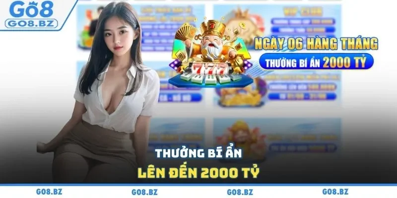 Thưởng bí ẩn lên đến 2000 tỷ