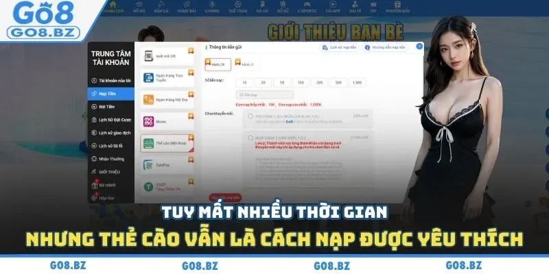 Tuy mất nhiều thời gian nhưng thẻ cào vẫn là cách nạp được yêu thích